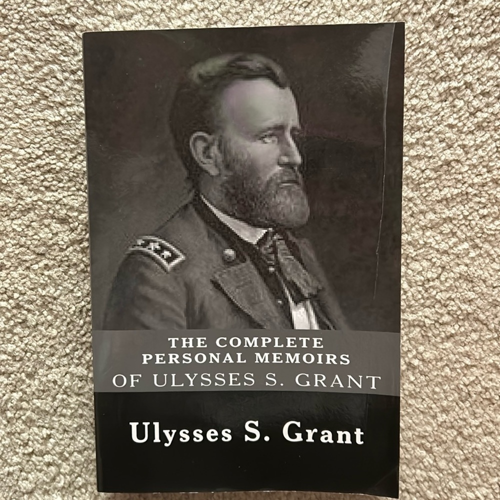The Complete Personal Memoirs of Ulysses S. Grant NEW